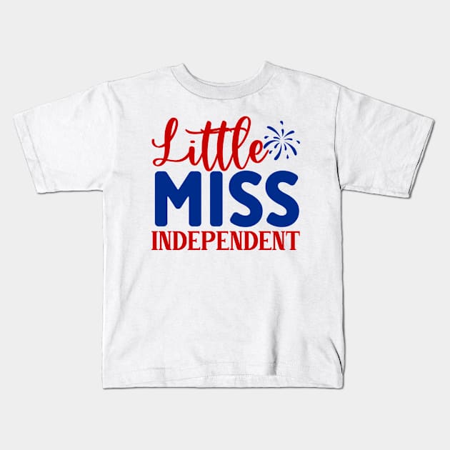 Little Miss Independent Kids T-Shirt by  Big Foot Shirt Shop